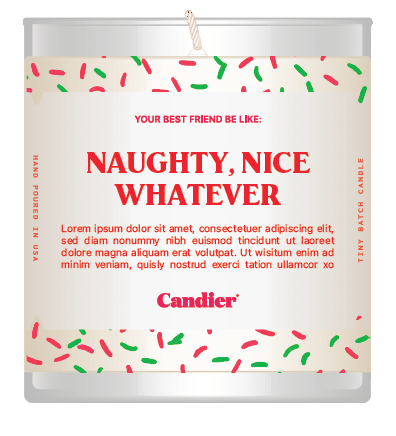 Candier - Naughty, Nice Whatever Candle