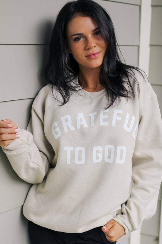 Grateful To God Sweatshirt